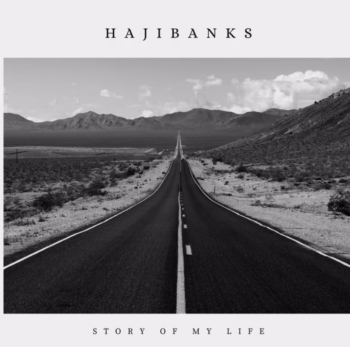 Hajibanks - Story Of My Life
